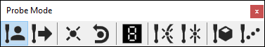 Probe Mode toolbar Probe Mode toolbar